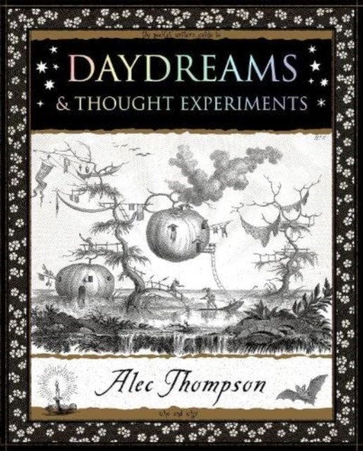 Daydreams: & Thought Experiments (Wooden Books U.K. Series) - Image 4