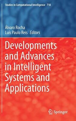 Developments and Advances in Intelligent Systems and (Hardcover)