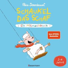Schaukel das Schaf - Ein Mitmachbuch zum Schütteln, Schaukeln, Pusten, Klopfe...