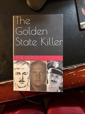 The Golden State Killer by Pete Dove Paperback Book