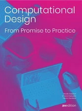 Computational Design: From Promise to Practice by Nicole Gardner (English) Paper