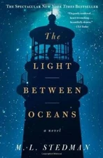 The Light Between Oceans: A Novel - Paperback By M.L. Stedman - VERY GOOD