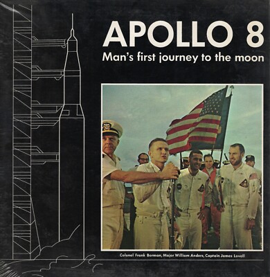 APOLLO 8 Man s first journey to the moon. A rare item of history and Americana