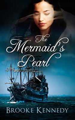 The Mermaids Pearl By Brooke Kennedy - New Copy - 9781500816988