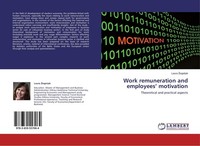 Work Remuneration And Employees' Motivation Laura ¿Iogelyt¿
