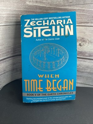 When Time Began by Zecharia Sitchin: Used