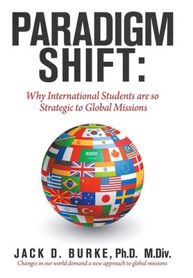 Paradigm Shift: Why International Students Are so Strategic to Global Missio...