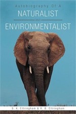 Autobiography of a Naturalist and Environmentalist (Paperback or Softback)