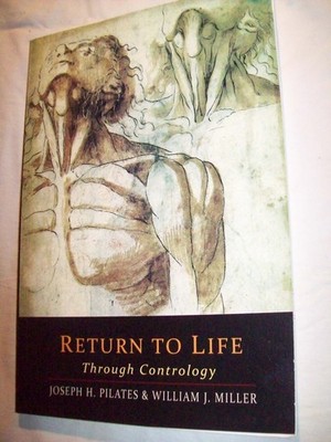 Vintage Return to Life Through Contrology Joseph Pilates Body Control Jane Fonda