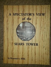 A Spectactor's View Of The Sears Tower - RARE Ramond Mills Signed