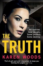 The Truth: A gripping new thriller from the dark side of Manchester for 2024, Wo