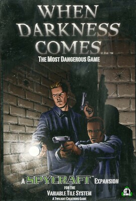 When Darkness Comes...A Most Dangerous Game