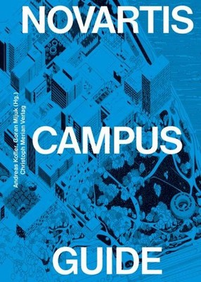 Eva Le Roi Novartis Campus Guide (deutsche Ausgabe)