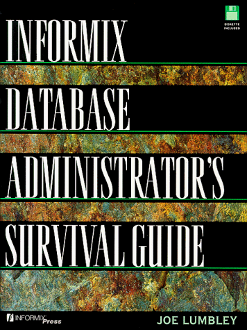Informix Database Administrator's Survival Guide - Picture 1 of 1