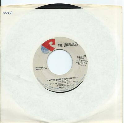 Crusaders (The):Put it where you want it/Mosadi (Woman):US Blue Thumb:1972