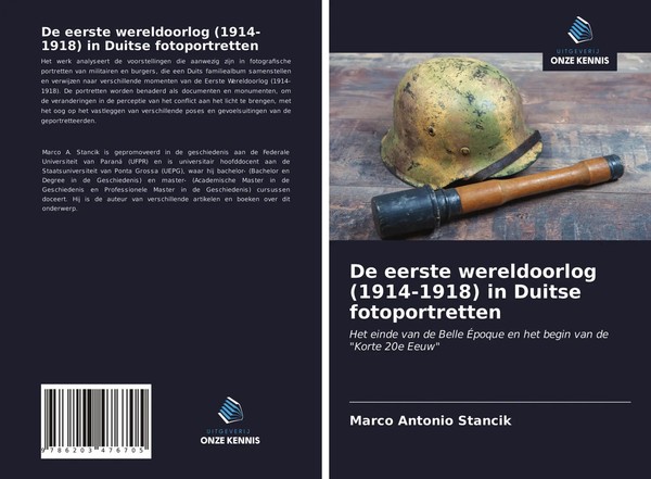 Marco Antonio Stancik | De Eerste Wereldoorlog (1914-1918) In Duitse...-image