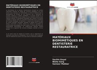 Sachin Goyal (U. A.) | MatÉRiaux BiomimÉTiques En Dentisterie Restauratrice