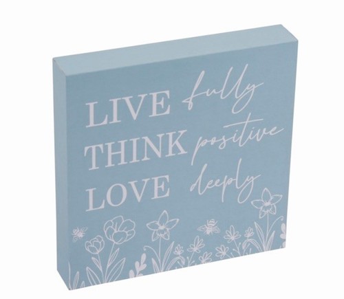 Live Fully Think Positive Love Deeply Schild Blumen Inspirierend 5”x5” MDF NEU - Bild 6 von 6