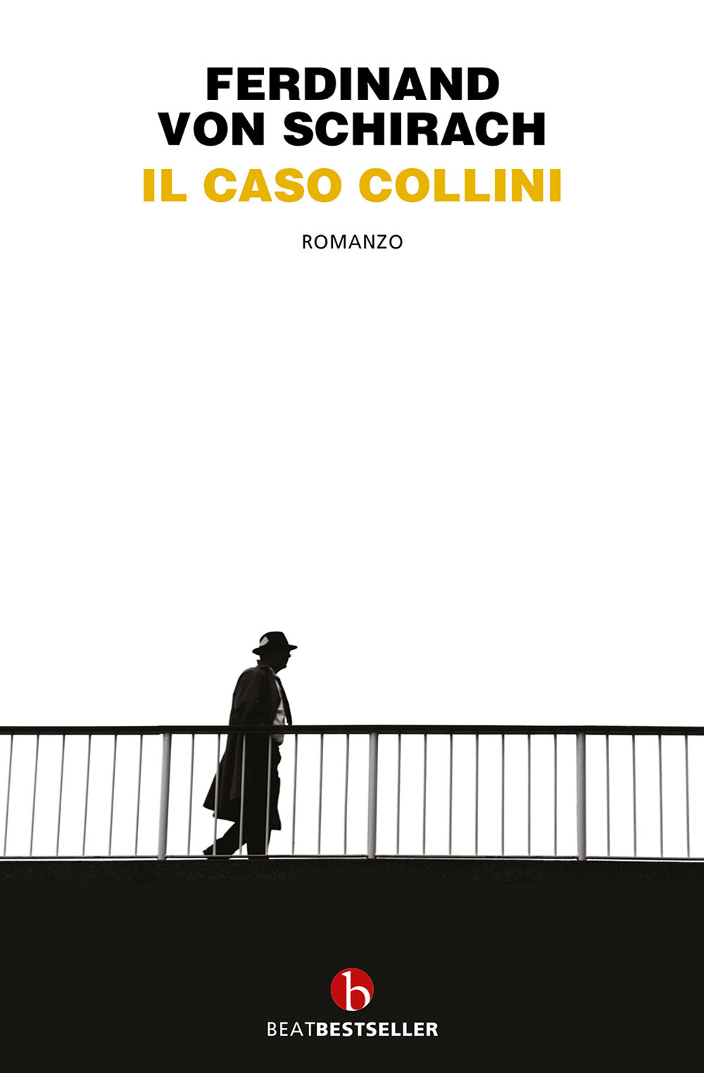 Libri Schirach Ferdinand von - Il Caso Collini