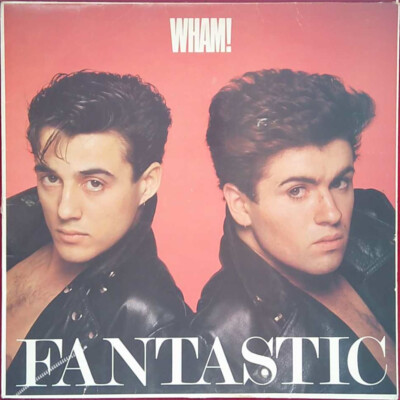 Wham!   Fantastic - Epic Records - Europa - 1983