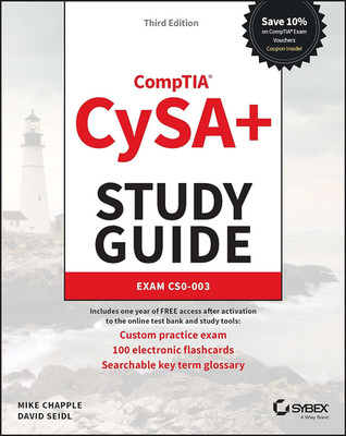 Comptia Cysa+ Study Guide: Exam CS0-003 (Sybex Study Guide)