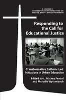 L. Mickey Fenzel (U. A.) | Responding To The Call For Educational Justice | Buch