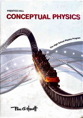 Conceptual Physics: The High School Physics Program, by Paul G. Hewitt - Good