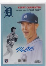 2023 Topps Chrome Platinum Kerry Carpenter Auto RC Refractor #'d 29/199 Tigers