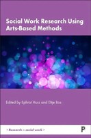 Ephrat Huss | Social Work Research Using Arts-Based Methods | Taschenbuch (2023)