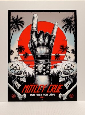 Motley Crue TOO FAST FOR LOVE 1981 Poster Stadium Tour 13 x 17