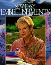 Sew Easy Embellishments (Sewing with Nancy) Zieman, Nancy paperback Used - Good