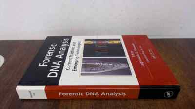 			Forensic DNA Analysis: Current Practices and Emerging Technologie		