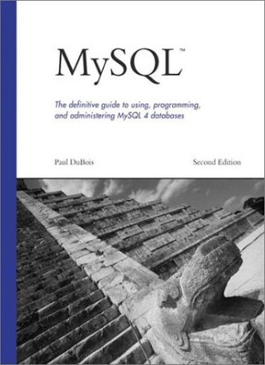 MySQL (2nd Edition) (Developer's Library) By Paul DuBois