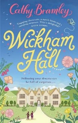 Cathy Bramley Wickham Hall (Taschenbuch)