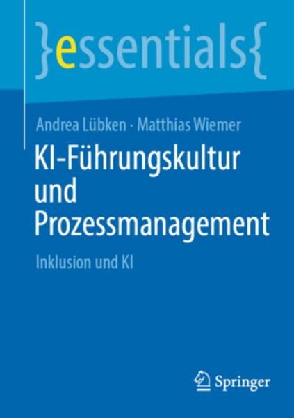Andrea LüBken / Ki-FüHrungskultur Und Prozessmanagement9783662723555-image
