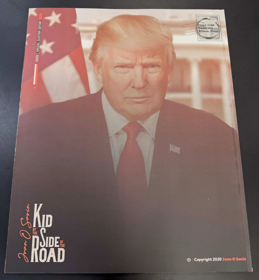 Kid By The Side Of The Road. 2020 Special Election Édition. NEW. Juan O Savin. - Image 2 of 4