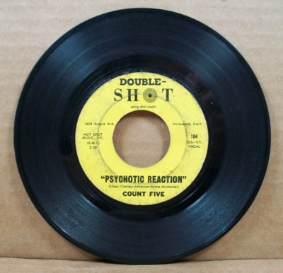 Count Five - Psychotic Reaction/They're Gonna Get You (45 RPM, 1966, Double Shot