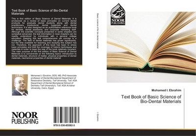 Text Book of Basic Science of Bio-Dental Materials Mohamed I. Ebrahim