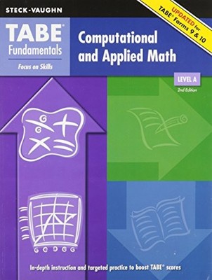 Computation and Applied Math, Level A (Steck-Vaughn Tabe Fundamentals)