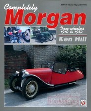 MORGAN COMPLETELY THREE WHEELER HILL BOOK SPORTS CAR KEN 1910-1952