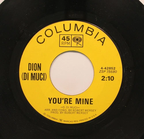 Dion Di Muci - 45 - You Re Mine / Donna The Prima Donaa On Coulmbia - product listing photo