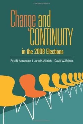 Change and Continuity in the 2008 - Paperback, by Paul R. Abramson; - Acceptable
