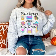 Retro 90's sweatshirt, Funny vintage retro meme pullover, sarcastic birthday tee
