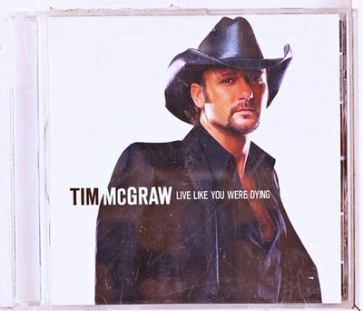 Tim McGraw - Live like You Were Dying (CD 2004) 3