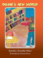 Sandra Annette Marr | Duane's New World | Buch | Englisch (2018) | Xlibris US