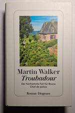 Troubadour - Der fünfzehnte  Fall für Bruno Chef de police von Martin Walker