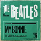 The Beatles w/Tony Sheridan My Bonnie/The Saints MGM 45