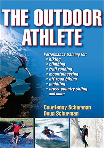 The Outdoor Athlete,Courtenay Schurman,Doug Schurman 9780736076111