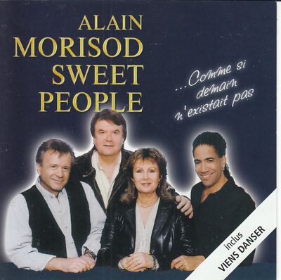 ALAIN MORISOD AND SWEET PEOPLE ...Comme Si Demain N'Existait Pas CD 11 Songs Pop