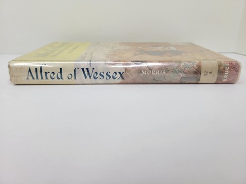 Alfred of Wessex The King Who Saved His Country by Frank Morris - First Edition - Imagen 3 de 8